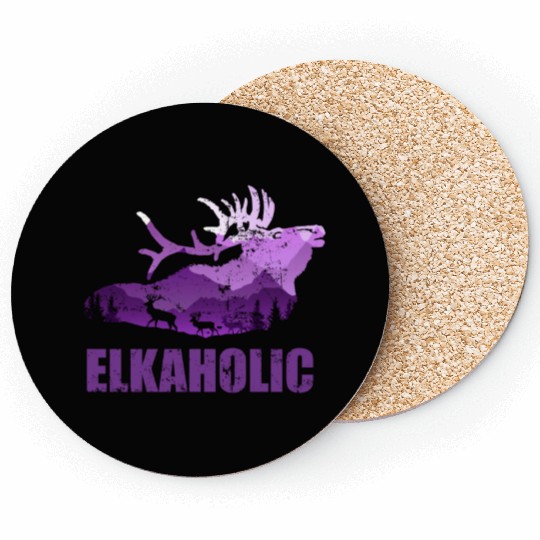 Elk Hunting Elkaholic Hunters Coasters