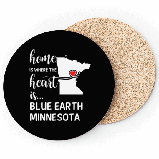 Blue Earth County Minnesota Is Where My Heart Is Coasters