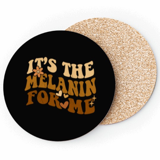 Groovy It's the Melanin for Me Melanated Black Coasters
