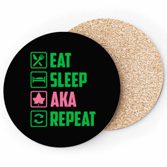 Eat Sleep AKA Repeat Alpha Kappa Alpha Womens Gift Coasters