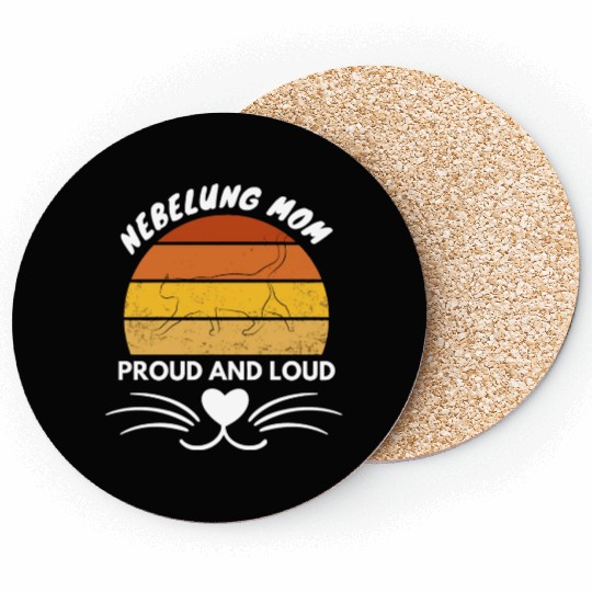 Nebelung Mom, Proud and Loud .. cat mom Coasters