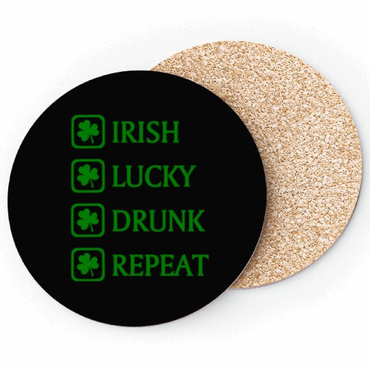 Irish Lucky Drunk Repeat Coasters