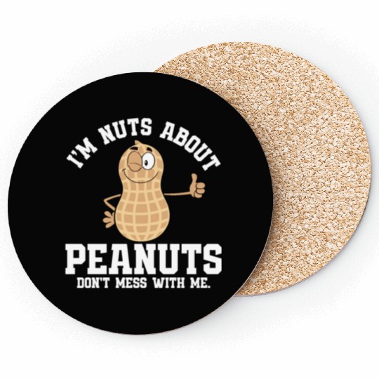 I’m Nuts About Peanuts - Peanut Farmer Coasters
