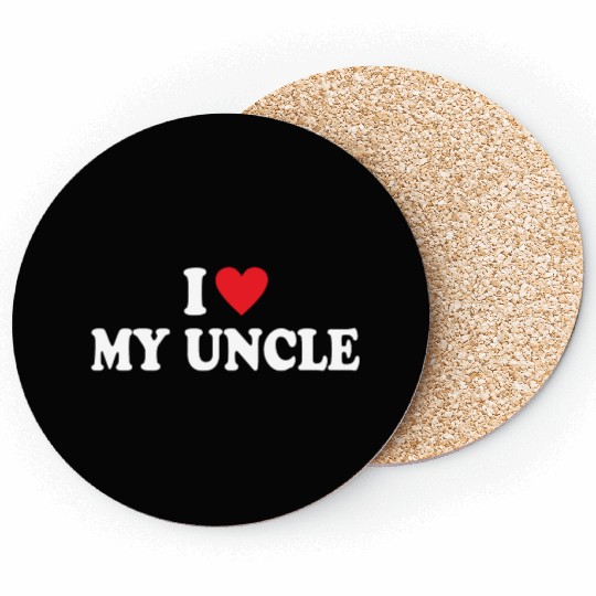 I Love My Uncle Coasters