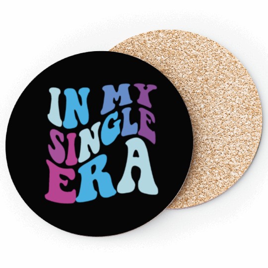Funny Single Love Humor: The Perfect Coasters