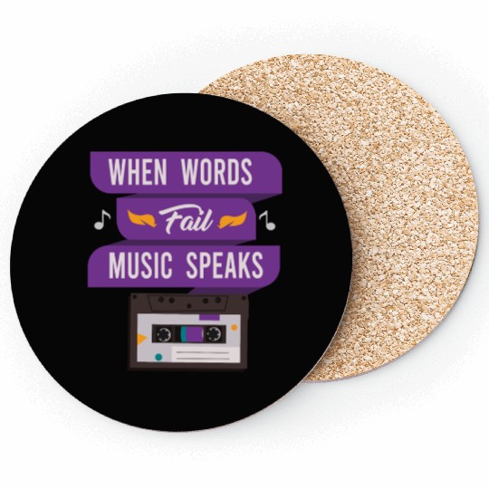 When Words Fail Music Speaks Coasters