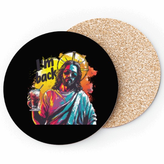 Jesus Christ Easter I'm Back Party Coasters