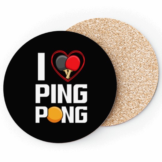 I Love Ping Pong Paddle Racket Sports Table Tennis Coasters