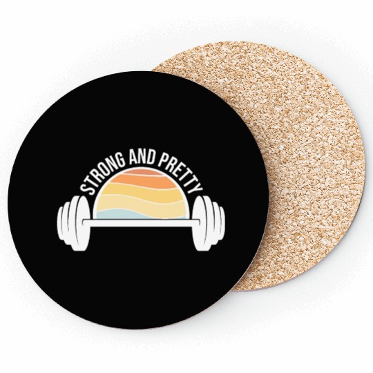 Strong And Pretty Funny Gym Fitness Workout Quote Coasters
