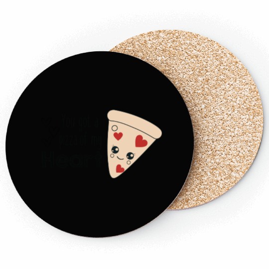 you got a pizza of my heart funny valentines day Coasters