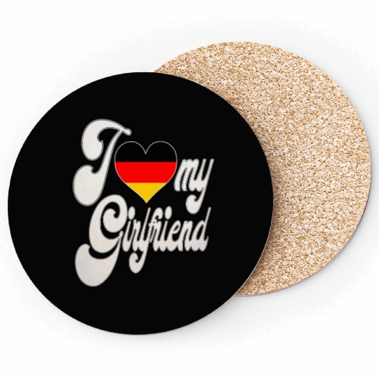 GermanyI Love My German Girlfriend Coasters
