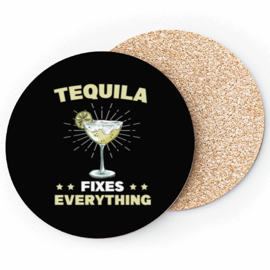 Tequila Fixes Everything Alcohol Cinco De Mayo Coasters