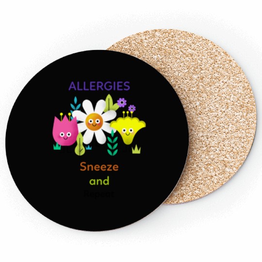 Allergies Sneeze and Repeat Coasters
