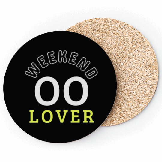 Weekend Lover Coasters