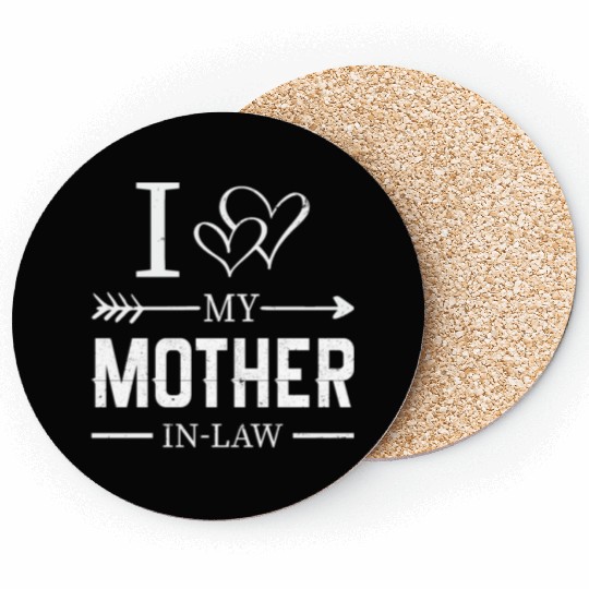 I Love My Mother in Low Son in Law Gifts Coasters