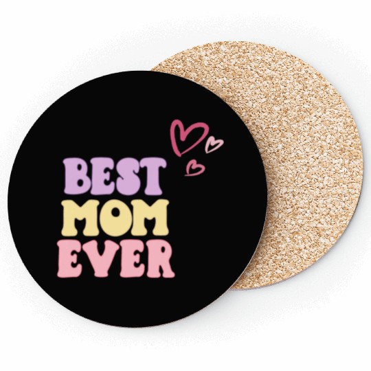 Best Mom Ever Coasters