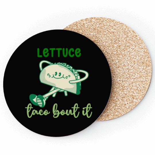 Lettuce Taco Bout It Coasters