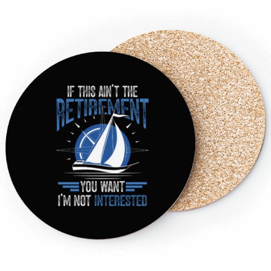 Funny sailing retirement Sailor Sailboat Coasters
