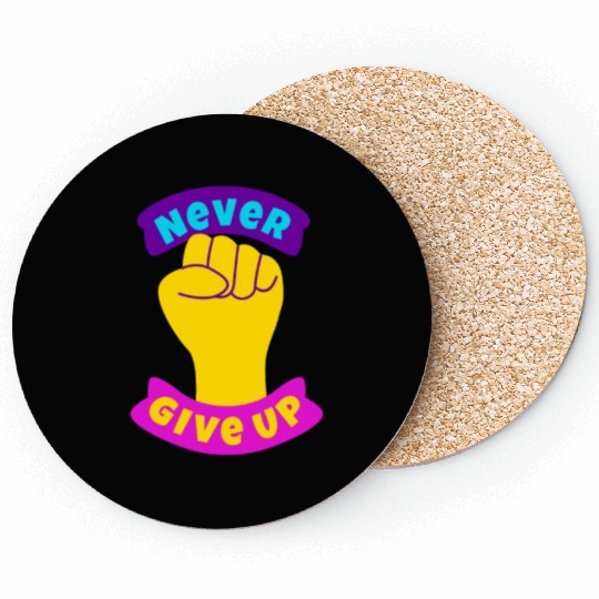 Never give up Coasters