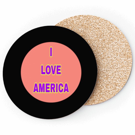 I LOVE AMERICA SUPER QUALITY Coasters