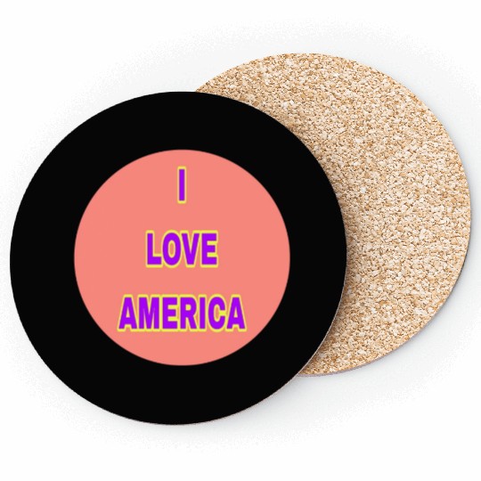 I LOVE AMERICA SUPER QUALITY Coasters