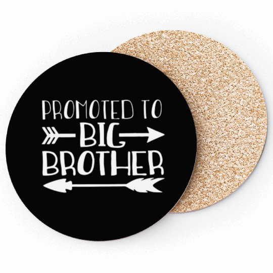 Promoted to big brother Coasters