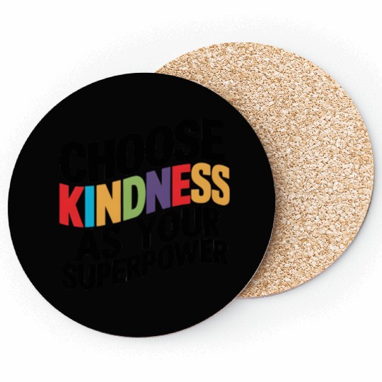 Choose Kindness as Your Superpower | Digital Print Coasters
