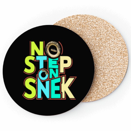No Step On Snek Coasters