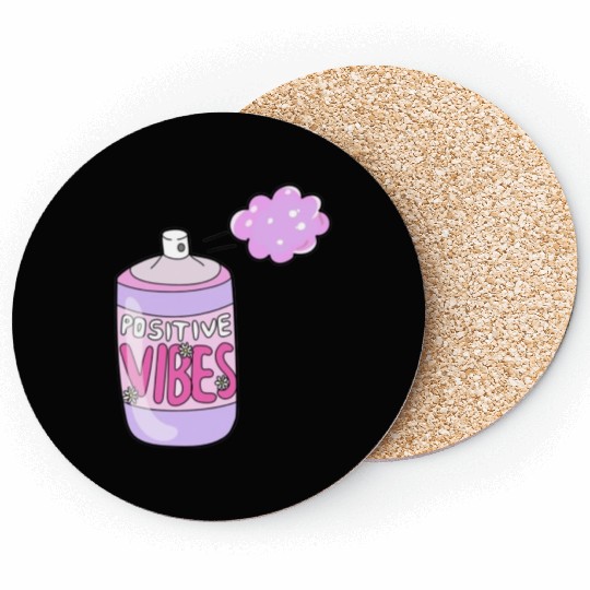 stay positive,stay cool Coasters