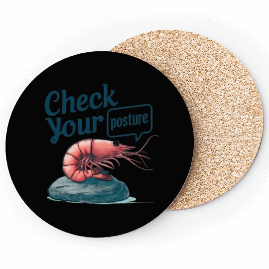Funny Shrimp "Check Your Posture" Coasters