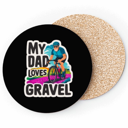 My Dad Loves Gravel Bike - Father's Day Coasters
