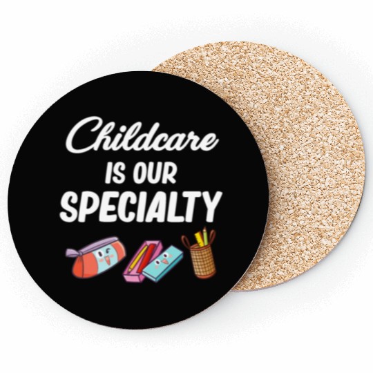Childcare is our Speciality Daycare Teacher Coasters