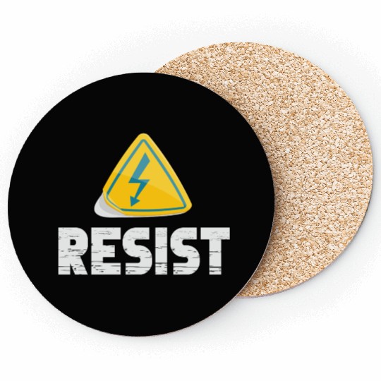 Resist Electrical Engineer Physicist Electrician Coasters