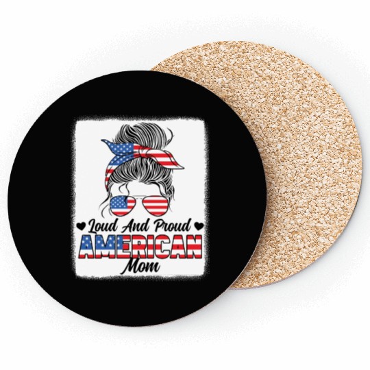 Loud And Proud American Mom Patriotic Coasters