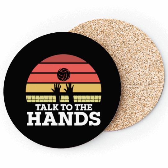 Talk To The Hands Funny Volleyball Player Coasters