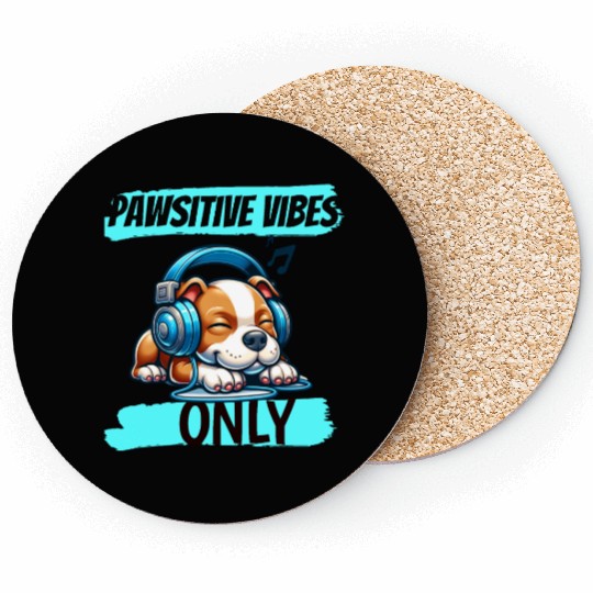 Pawsitive vibes only pitbull Coasters