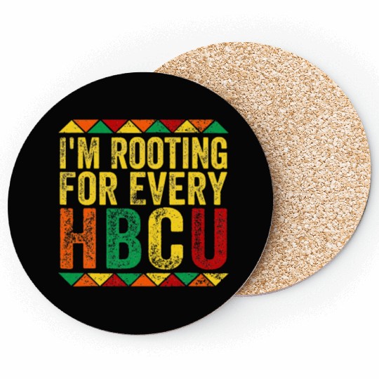 HBCU Black History Month I m Rooting For Every Coasters