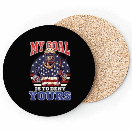 4th Of July Lacrosse My Goal Deny Yours Coasters
