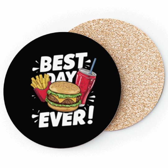 Best Day Ever Fast Food Enthusiast Treat Coasters