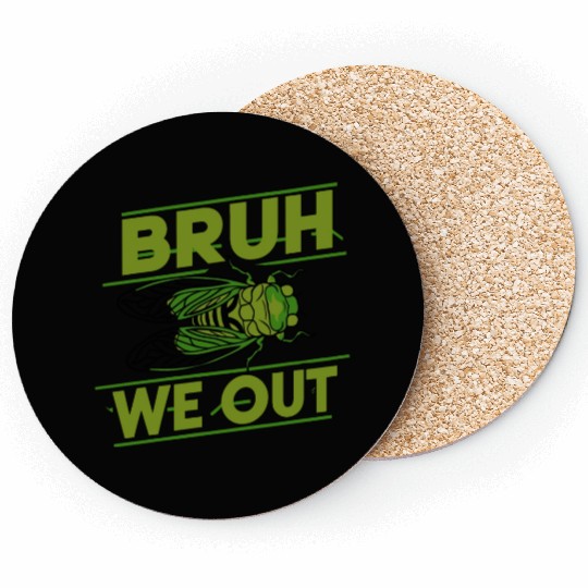 Bruh We Out Green Cicada Coasters