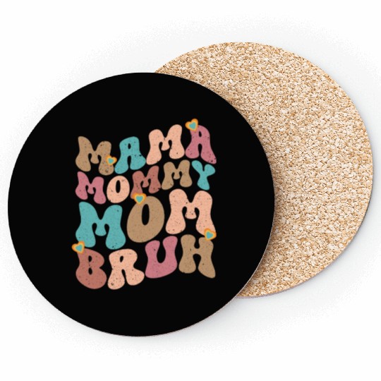 Mama Mommy Mom Bruh Mother's day Coasters