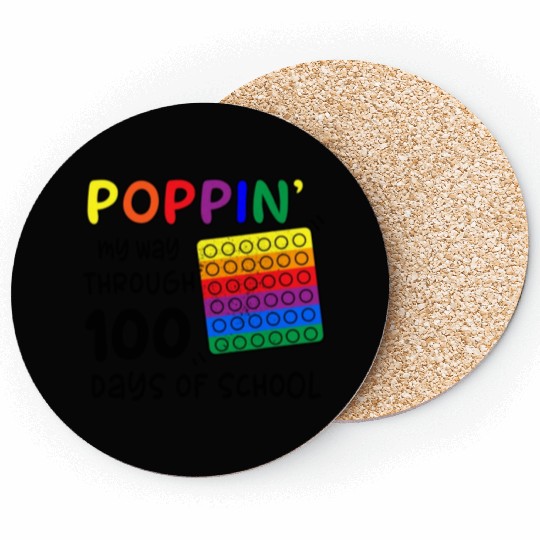 Poppin My Way Through 100 Days of School 100th Day Coasters