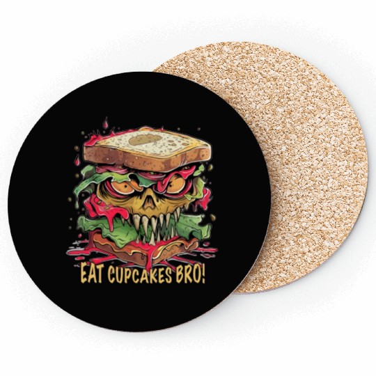 Eat Cupcakes Bro Streetfood - Sandwich Monster Coasters