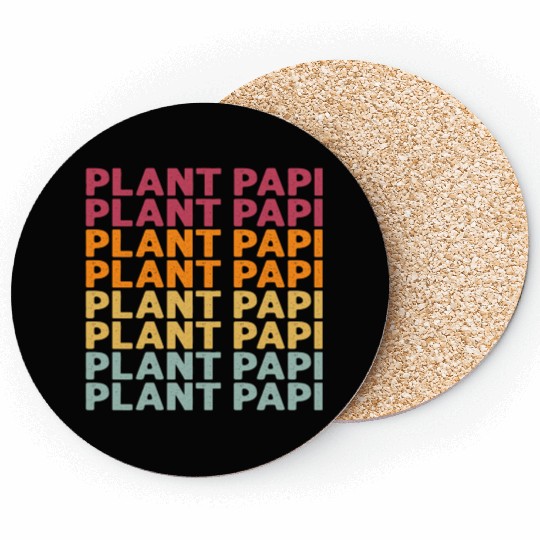 Plant Papi Plant Lover Plant Daddy Pot Indoor Coasters