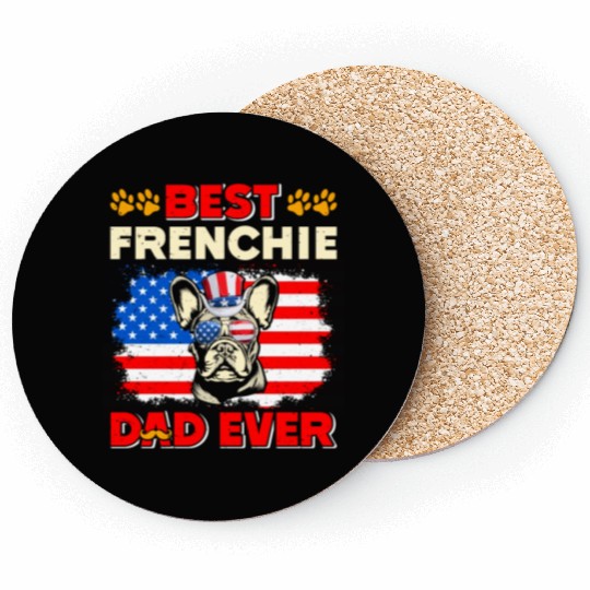French Bulldog BEST FRENCHIE DAD EVER USA Coasters