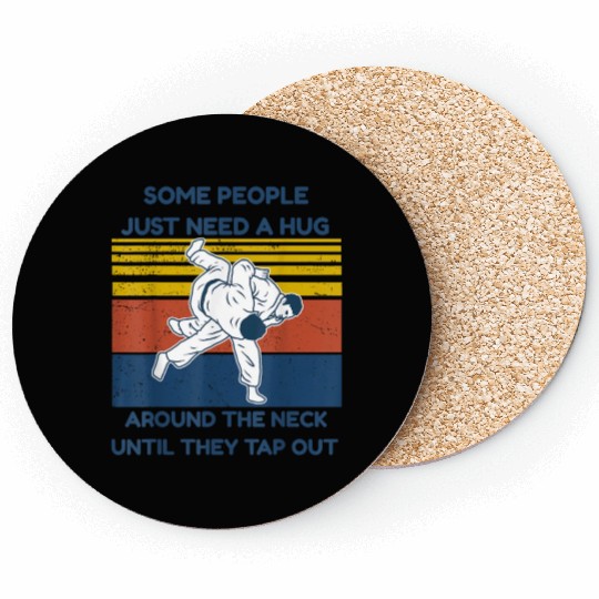 Jiu Jitsu Coasters Some People Need A Hug BJJ M
