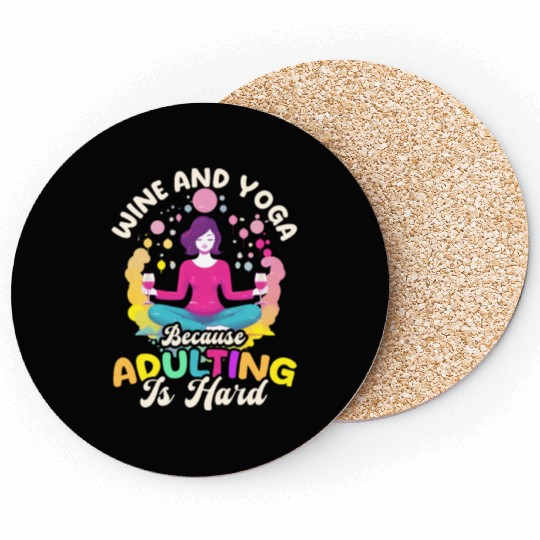 Funny Yoga Lover Wine And Yoga Because Adulting Is Coasters