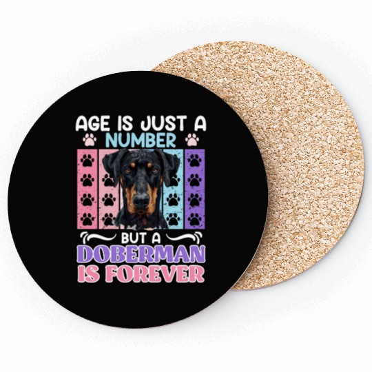 Doberman AGE IS JUST A NUMBER BUT DOBERMAN Coasters