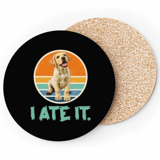Labrador Hungry I ATE IT. Labrador Dog Owners Coasters