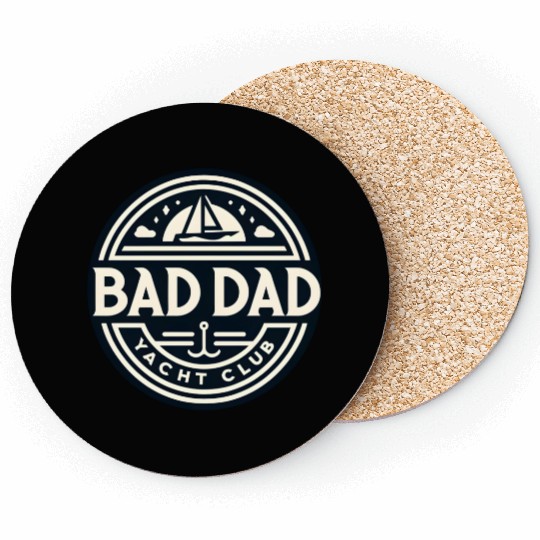 Bad Dad Yacht Club Coasters